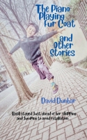 The Piano Playing Fur Coat and Other Stories B0FJQVL4J3 Book Cover