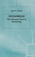 Mozambique: The Tortuous Road to Democracy