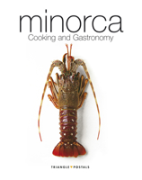 Minorca: Cooking and Gastronomy 8484781887 Book Cover