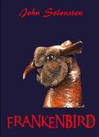 Frankenbird 1682734900 Book Cover