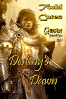 Destiny's Dawn 138720436X Book Cover