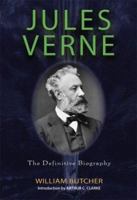 Jules Verne: The Definitive Biography 1560258543 Book Cover