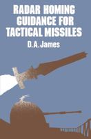 Radar Homing Guidance for Tactical Missiles 0333409779 Book Cover
