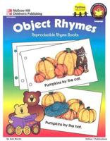 Object Rhymes: Reproducible Emergent Readers to Make and Take Home (Reproducible Rhyme Books) 0911019332 Book Cover
