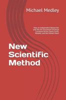 New Scientific Method: How an Independent Researcher and Two AIs Uncovered Universal Curvature Across Space, Earth, Markets, and the Human Heart B0G4DWQ9FW Book Cover