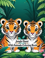 Jungle Quest: Wild Animals Coloring Book B0CPVGD69Y Book Cover