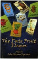 The Date Fruit Elegies 193101051X Book Cover