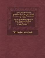 Ueber Die Historia Miscella: L. Xii-xviii, Und Den Anonymus Valesianus Ii. Zwei Quellenuntersuchungen Zur Geschichte Des Untergehenden Rmerthums ... 1286876303 Book Cover