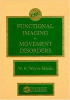 Functional Imaging in Movement Disorders 084935837X Book Cover