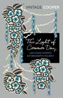The Light Of Common Day 0712609563 Book Cover