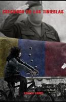 Creciendo en las tinieblas 1094875023 Book Cover