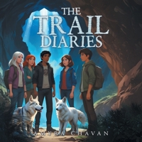 The Trail Diaries 1543710417 Book Cover