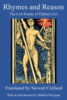 Rhymes and Reason: The Lost Poems of Éliphas Lévi 1947907239 Book Cover
