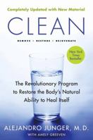 Clean: The Revolutionary Program to Restore the Body's Natural Ability to Heal Itself 0061735329 Book Cover