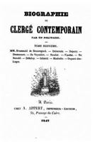 Biographie Du Clerg� Contemporain Par Un Solitaire - Tome IX 153327987X Book Cover