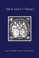 Dios Uno y Trino 0997219491 Book Cover