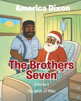 The Brothers Seven: The Book of Mike B0GJZ1HR9F Book Cover