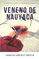 Veneno de Nauyaca: El objetivo es la justicia, el resultado la venganza 6079875500 Book Cover