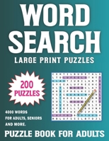 Large Print Word Search For Adults: 200 Large Print Word Search Puzzles for Adults Volume 18 B09SPC69LJ Book Cover