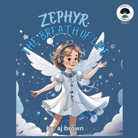 Zephyr : The Breath of Life 1972366068 Book Cover