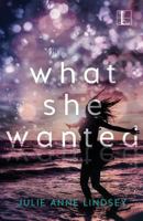 What She Wanted 1601834896 Book Cover