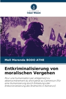 Entkriminalisierung von moralischen Vergehen 6205877589 Book Cover