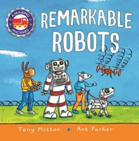 Amazing Machines: Remarkable Robots 0753476797 Book Cover