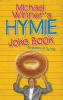 Michael Winner's Hymie Jokebook. by Michael Winner 1849543917 Book Cover