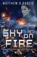 Sky on Fire: A Hard Science Fiction Adventure (The Olympian Order: Sky-Pirates of Venus) B0GQBVY1H8 Book Cover