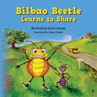 Bilbao Beetle Learns to Share 1492803650 Book Cover