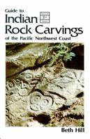 Guide to Indian Rock Carvings of the Pacific Northwest Coast 0919654347 Book Cover