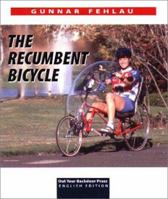 The Recumbent Bicycle 1892590530 Book Cover