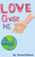 Love Chose Me 1304134563 Book Cover