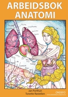 Arbeidsbok Anatomi - Sykepleie (Innbinding Heftet): For studenter som studerer sykepleie eller helsefag 3753423645 Book Cover