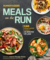 Runner's World Meals on the Run: 150 Energy-Packed Recipes in 30 Minutes or Less 162336583X Book Cover