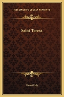 Saint Teresa 149423601X Book Cover