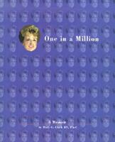 One in a Million: A Memoir 1589660005 Book Cover