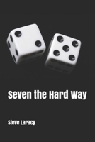 Seven the Hard Way B0939XCNN4 Book Cover