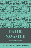 Hattie Vavaseur B08QM1283W Book Cover