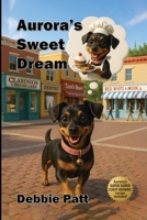 Aurora's Sweet Dream B0GGVP27WY Book Cover