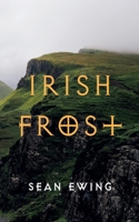 Irish Frost 1666783617 Book Cover