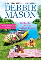 Falling in Love on Willow Creek 153871700X Book Cover