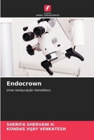 Endocrown (Portuguese Edition) 6209451101 Book Cover