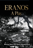 Eranos - A Play 1685035620 Book Cover