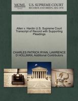 Allen v. Hardin U.S. Supreme Court Transcript of Record with Supporting Pleadings 1270590855 Book Cover