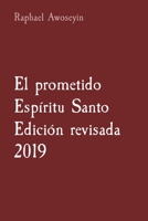 El prometido Espíritu Santo Edición revisada 2019 (Serie de Estudios Bíblicos del Grupo Danita (Dgbs)) 1088181554 Book Cover
