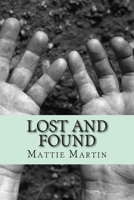 Lost and Found 1499169159 Book Cover