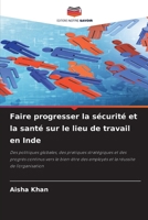 Faire progresser la sécurité et la santé sur le lieu de travail en Inde (French Edition) 620777096X Book Cover