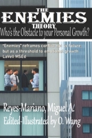 The Enemies Theory: Who’s the Obstacle to your Personal Growth? B0FDR9VT49 Book Cover