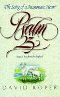 Psalm 23: The Song of Passionate Heart : Hope and Rest from the Shepherd 0929239865 Book Cover